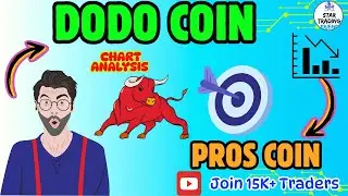 DODO & PROS Coin Chart Analysis | Next Breakout Levels 🚀