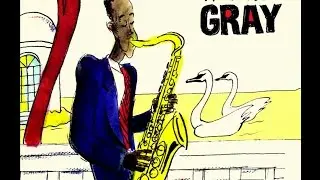 Wardell Gray Quartet - The Man I Love