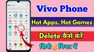 how to remove hot apps frome vivo, vivo hot apps delete, hot games app delete vivo
