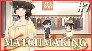 Matchmaking Inc #7: BUỔI SHOPPING BẤT ỔN?!!