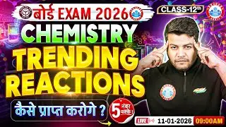 Class 12 Chemistry Trending Reactions | UP Board Exam 2026 | Chemistry Reactions | By Avinash Sir