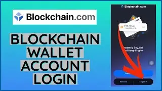 How to Login Blockchain Wallet Account 2023? Blockchain Sign In