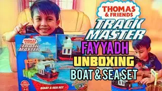 (MUST WATCH) FAYYADH UNBOXING THOMAS AND FRIENDS | BOAT AND SEA SET