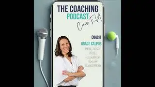 Leadership Coach #182: Grace Calpus - The Power of Intuitive Coaching