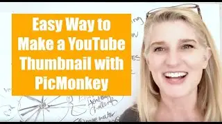 How to Easily Create a YouTube Thumbnail in PicMonkey {Free}