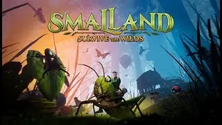 Smalland:Survive the Wilds - der Beginn - Live - Part 3