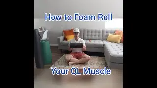 How to Foam Roll Your Low Back/QL