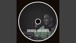 Bad Habits (Radio Edit)
