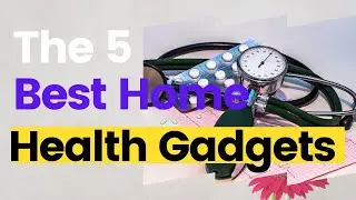 Best Home Health Gadgets 2021 | Top 5 Health & Fitness Gadget for Home.
