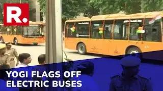 UP CM Yogi Flags Off 42 Electric Buses For Lucknow, Kanpur; 'Pollution-free Transport Need of Hour'