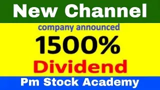 Pm Stock Academy New Channel Golden stock announced 1500% dividend | Upcoming dividend sto...