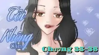 {Tokyo Renvengers x y/n} t&ocirc;i kh&ocirc;ng cần nam nh&acirc;n [chương 35-36] (t&aacute;c giả: umi bị bệnh um&ecirc;)