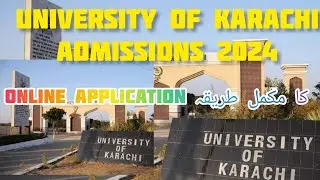 Online Admissions Of  Karachi University 2024/Online Admissions Portal of KU/ Learning Center