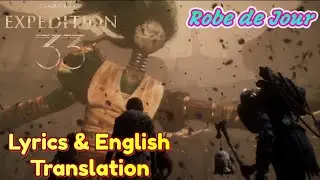Sir&egrave;ne - Robe de Jour [Lyrics] [FR/EN] | Clair Obscur : Expedition 33 OST.