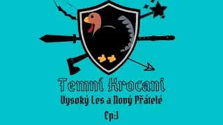 Vysoký Les a Nový Přátelé | Temní Krocani | Storm King's Thunder, Episoda 1