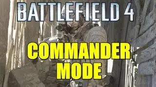 Battlefield 4 - Commander Mode by Crushedminiegg121