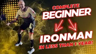 Complete Beginner to IRONMAN Wales Finisher in Less Than 1 Year!