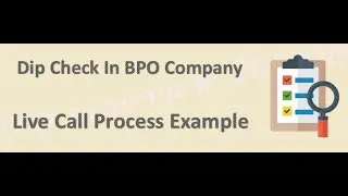 Dip Check in BPO company || Live Calling Process Example with Excel Report 2020
