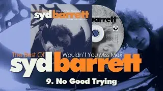 Syd Barrett &ndash; No Good Trying (from 