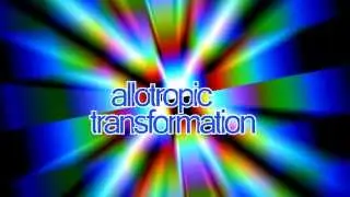 Allotropic transformation