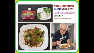 Asian-Inspired OMAD Stir-Fry: Rice Beetroot Noodles - Bok Choy - Beech Mushrooms & Herbs