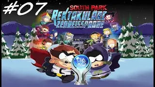 South Park: Die Rektakuläre Zerreissprobe | Der ultimative Platin Walkthrough | 🔴 Live | #07