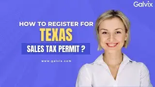 How to Get a Texas Sales Tax Permit (Registration)? - Step-by-Step Visual Walkthrough