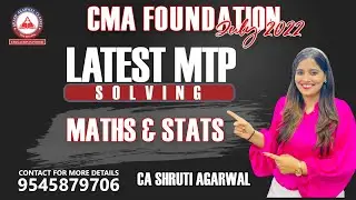 CMA FOUNDATION JULY 2022 | MATHS & STATS | LATEST MOCK TEST PAPER SOLVING | CA SHRUTI AGARWAL