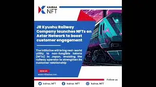 Kyushu Railway company launches NFT #railway #nft #kyushu #kairaa #viral #trending #japan