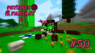 Psycho's fantasy II #50 - БОТАНИЯ И СТРАЖИ ГАЙИ - КОНЕЦ СЕЗОНА - майнкрафт 1.16 с модами