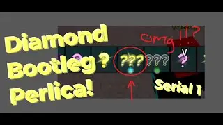 I ROLLED DIAMOND BOOTLEG PERLICA IN THE NEW UPDATE! [SERIAL 1] I Fortune's End
