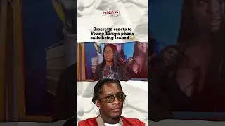 Omeretta reacts to Young Thug&rsquo;s phone calls being leaked 😳😂