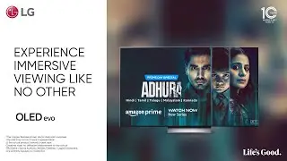 Adhura On Prime | Streaming Exclusively | LG OLED