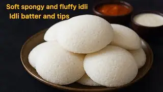 ८-१० तास मऊ राहणारी इडली | Perfect Idli Recipe | Soft & Spongy South Indian Idlis at Home