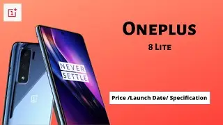 Oneplus 8 Lite| Launch Date, Specification, Price |
