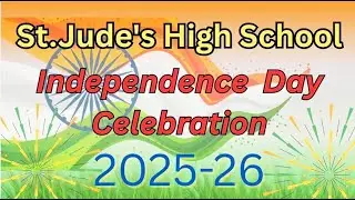 Independence Day Celebration @St.JudesHighSchoolMoula-Ali