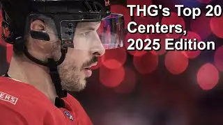 My Top 20 NHL Centers, 2025 Edition