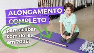 ALONGAMENTO COMPLETO PILATES 2026 | Corpo Todo + Flexibilidade com Cabo de Vassoura