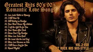 Greatest Hits Romantic Love Songs | Soft Rock 70s,80s,90s | Where Love Begins Again