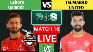 ISU vs LHQ 16th Match, PSL 2023 - Lahore Qalandars vs Islamabad United, 16th Match - Live