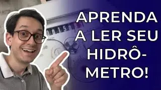 Como LER O HIDRÔMETRO e calcular seu consumo de água (passo a passo)