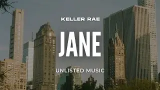 Keller Rae - Jane (Lyrics)