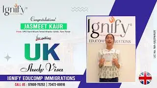 Congratulations to Jasmeet Kaur on receiving her #uk #student visa - #ignifyeducompimmigrations