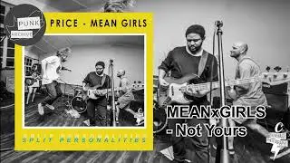MEANxGIRLS - Not Yours  [The Punk In South Africa Archive]