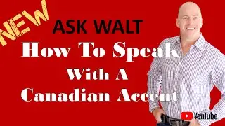 Learn How To Speak With A Canadian Accent | Intro Video