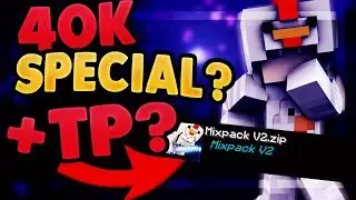 40K SPECIAL + NEUES Texturepack?! | Bedwars