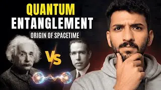 Quantum Entanglement Explained in a New way | EP 05