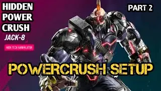 Jack8 Powercrush Setup Guide Tekken8 I How to Play Jack8#Jack8#Powercrush#tekken8