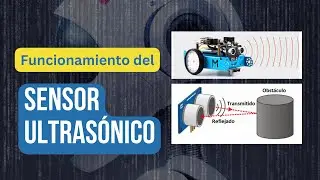 10- Explicación y funcionamiento del sensor Ultrasónico