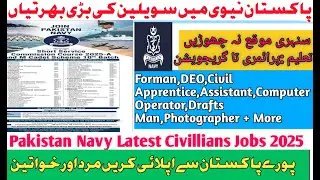 Pakistan Navy Civilians Latest Jobs Apply Online | Pak Navy Jobs 2025 | How To Apply  Pak Navy Jobs.